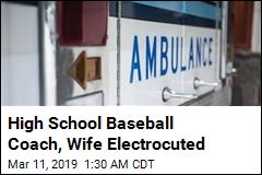 High School Baseball Coach, Wife Electrocuted