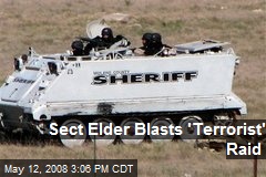 Sect Elder Blasts 'Terrorist' Raid