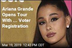 Ariana Grande Tour Has a Surprise: Voter Registration