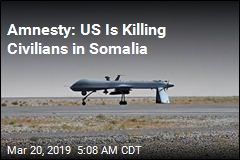 US Accused of Killing Civilians in Somalia Strikes