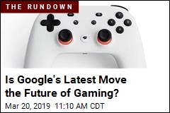 Is Google&#39;s Latest Move the Future of Gaming?