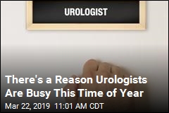 There&#39;s a Reason Urologists Are Busy This Time of Year