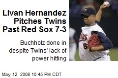 Livan Hernandez Pitches Twins Past Red Sox 7-3