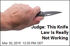 Judge: Disputed Knife Law Too Vague to Enforce