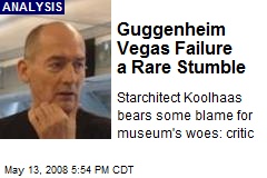 Guggenheim Vegas Failure a Rare Stumble