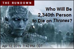 Who Will Be 2,340th Person to Die on Thrones ?