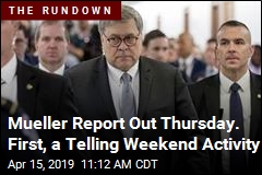 Trump Team Foreshadows a Theme on Mueller Report