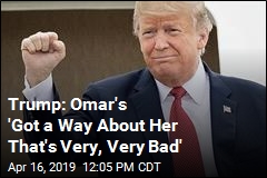 Trump Is Still Fine With the Rep. Omar Video He Posted
