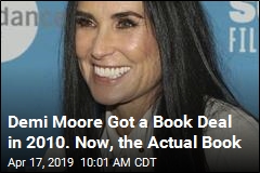 9 Years After Book Deal, Demi Moore Memoir Coming