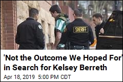 &#39;Not the Outcome We Hoped For&#39; in Search for Kelsey Berreth