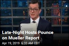 Late-Night Hosts Pounce on Mueller Report