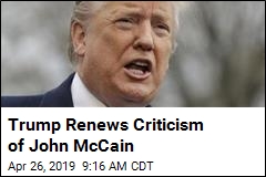Trump: John McCain Did &#39;Disservice&#39; to America