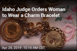 Idaho Judge Orders Woman to Wear a Charm Bracelet