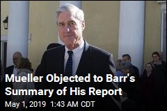 Mueller Complained to Barr About His Summary of Report