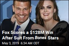Fox Scores a $128M Win After Suit From Bones Stars