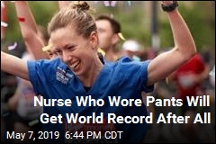 Nurse Who Wore Pants, Not Dress, Will Get World Record After All
