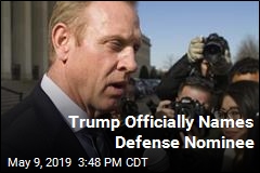 Trump Officially Names Defense Nominee