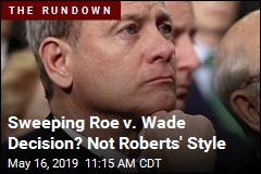 Sweeping Roe v. Wade Decision? Not Roberts&#39; Style