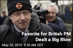 Favorite for British PM Dealt a Big Blow