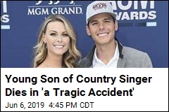 Singer Granger Smith&#39;s Son, 3, Dies in &#39;a Tragic Accident&#39;