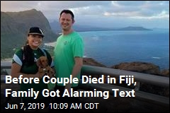 Before Couple Died in Fiji, Family Got Alarming Text