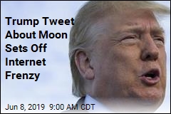 Trump Tweets About Moon, the Internet Scratches Its Head