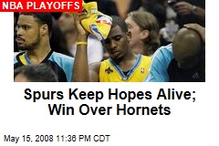 Spurs Keep Hopes Alive; Win Over Hornets