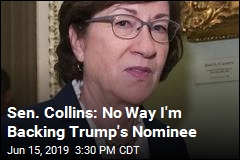 Sen. Collins Draws the Line on Trump Nominee