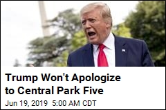 Trump Won&#39;t Apologize to Central Park Five