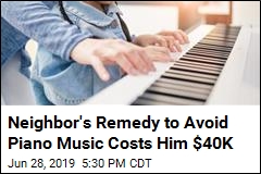 A Piano Lesson: Neighbor Pays $40K for Drowning Out Music