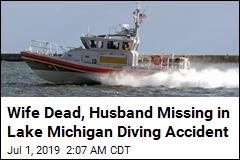 Wife Dead, Husband Missing in Lake Michigan Diving Accident