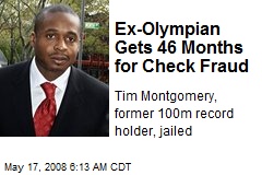 Ex-Olympian Gets 46 Months for Check Fraud