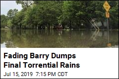 Fading Barry Dumps Final Torrential Rains
