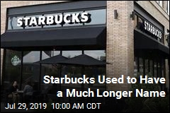 Starbucks Used to Have a Much Longer Name