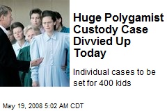 Huge Polygamist Custody Case Divvied Up Today