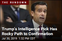Trump&#39;s Intelligence Pick Has Rocky Path to Confirmation