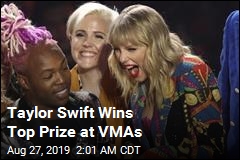Taylor Swift Wins Top Prize at VMAs