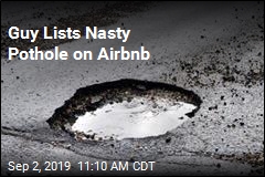 Guy Lists Nasty Pothole on Airbnb