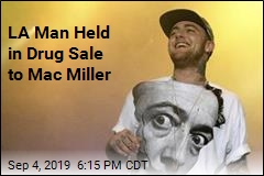 Man Arrested in Drug Sale 2 Days Before Mac Miller Died