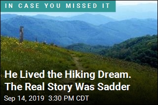 He Lived the Hiking Dream. The Real Story Was Sadder