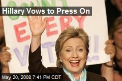 Hillary Vows to Press On
