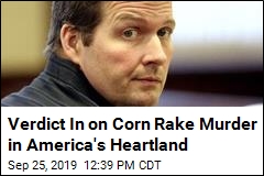 Hog Farmer on Trial for Corn Rake Murder Hears Verdict