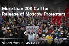 More than 20,000 Call for Release of Moscow Protesters