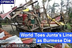 World Toes Junta's Line as Burmese Die