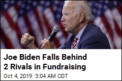 Joe Biden Isn&#39;t the Frontrunner in Fundraising