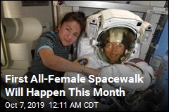 First All-Female Spacewalk Is Back On