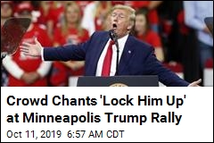 Crowd Chants &#39;Lock Him Up&#39; at Minneapolis Trump Rally