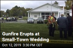 Shooter Opens Fire at Small-Town Wedding