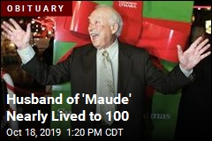 Husband of &#39;Maude&#39; Nearly Lived to 100