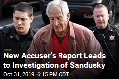 New Accuser&#39;s Report Leads to Investigation of Sandusky